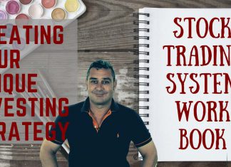 Class 17. How to Create Your Own Stock Investing & Trading System How to Create Your Own Unique Trading Strategy